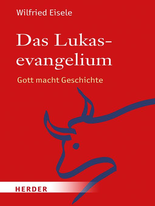 Title details for Das Lukasevangelium by Wilfried Eisele - Available